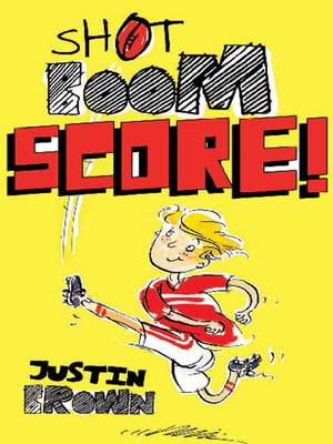 cover image of Shot, Boom, Score!